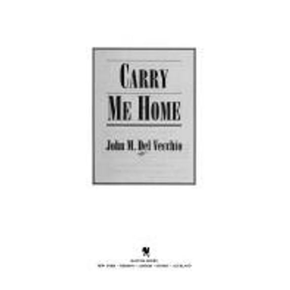 Pre-Owned Carry Me Home (Hardcover) 0553072242 9780553072242