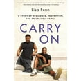 thumbnail image 1 of Carry on: A Story of Resilience, Redemption, and an Unlikely Family, (Paperback), 1 of 3