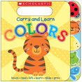 thumbnail image 1 of Pre-Owned Carry and Learn Colors, 9780545783859, 0545783852, Hardcover, BRDBK edition, 1 of 1