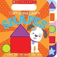 thumbnail image 1 of Pre-Owned Carry and Learn Shapes (Board book) 0545797918 9780545797917, 1 of 1