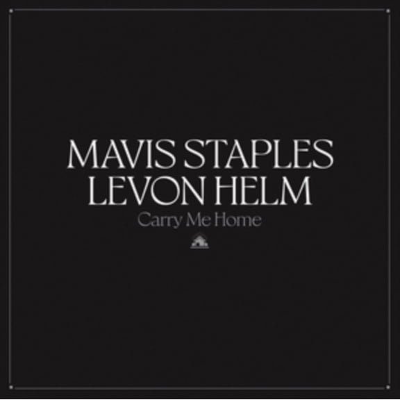 Mavis Staples & Levon Helm Carry Me Home (CD) Album Digipak