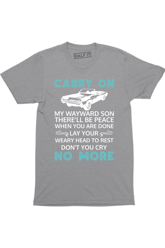 Carry on My Wayward Son TV Series Vintage Retro Men's Music Band T-Shirt