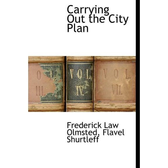 Carrying Out the City Plan