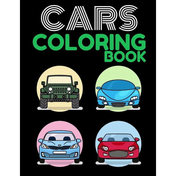 Cars Coloring Book: Great Gift for For Kids & Adults, Boys & Girls. 38 unique car pictures! Pages are one-sided so marke, (Paperback)