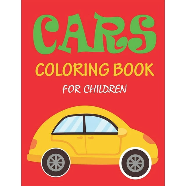 Cars Coloring Book for Children: 56 Pages cute coloring book for boy ...