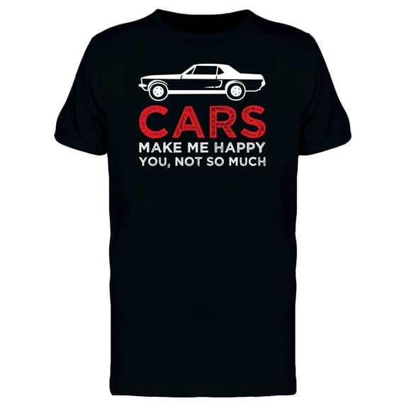 Cars Make Me Happy Tee Men's -Image by Shutterstock