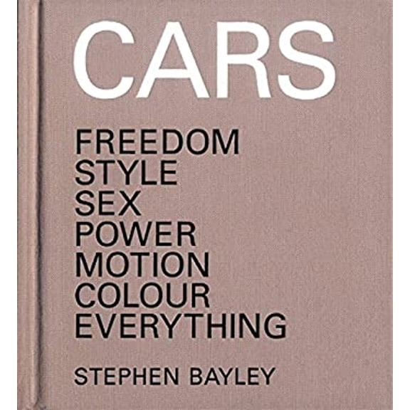 Pre-Owned Cars Mini: Freedom, Style, Sex, Power, Motion, Colour, Everything (Hardcover) 1840915358 9781840915358