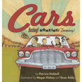 thumbnail image 1 of Cars: Rushing! Honking! Zooming! (Hardcover) by Patricia Hubbell, 1 of 1