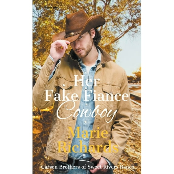 Carsen Brothers Sweet Clean Western Roma Her Fake Fiance Cowboy, Book 3, (Paperback)