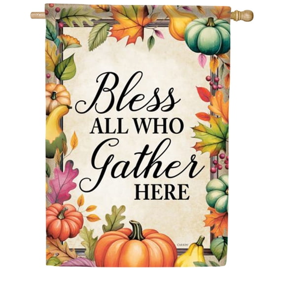 Carson Bless All Who Gather House Flag, 28 x 40 inch Double Sided, Thanksgiving Banner, Pumpkin Fall Seasonal Outdoor Decor, Harvest Yard Decoration