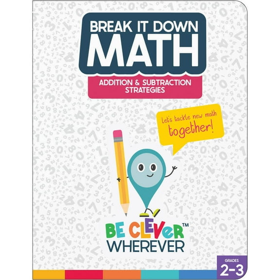 Pre-Owned Carson Dellosa Break It Down Addition & Subtraction Strategies Reference Book Grade 2-3 (16 pages)