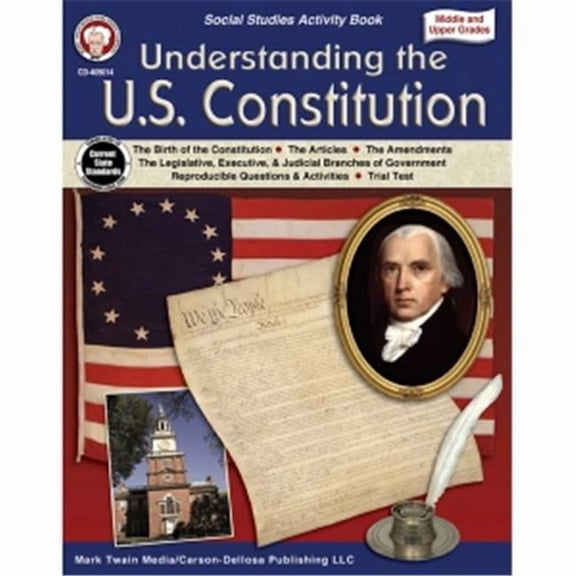 Carson Dellosa Understanding The US Constitution Workbook - Grade 5-12