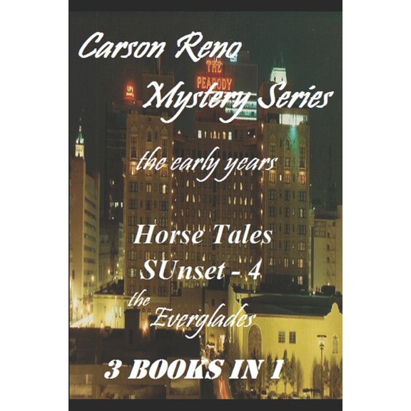Carson Reno Mystery Series - the early years (Paperback)