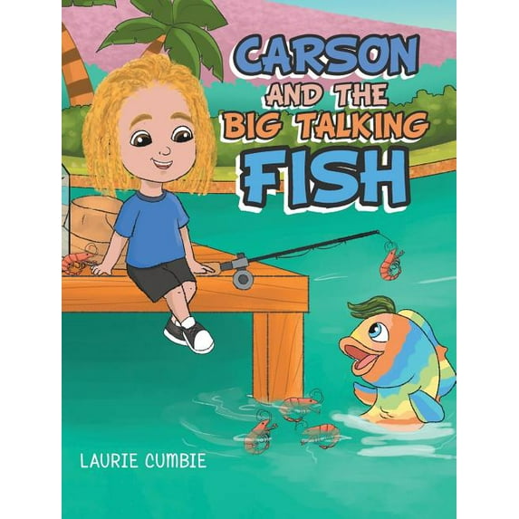 Carson and the Big Talking Fish, (Hardcover)