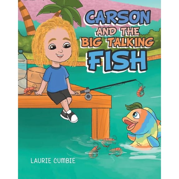 Carson and the Big Talking Fish, (Paperback)
