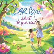 Carson, what do you see?, Paperback