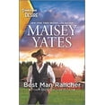 thumbnail image 1 of Pre-Owned Best Man Rancher: A Western Romance (Mass Market Paperback) 1335581383 9781335581389, 1 of 1