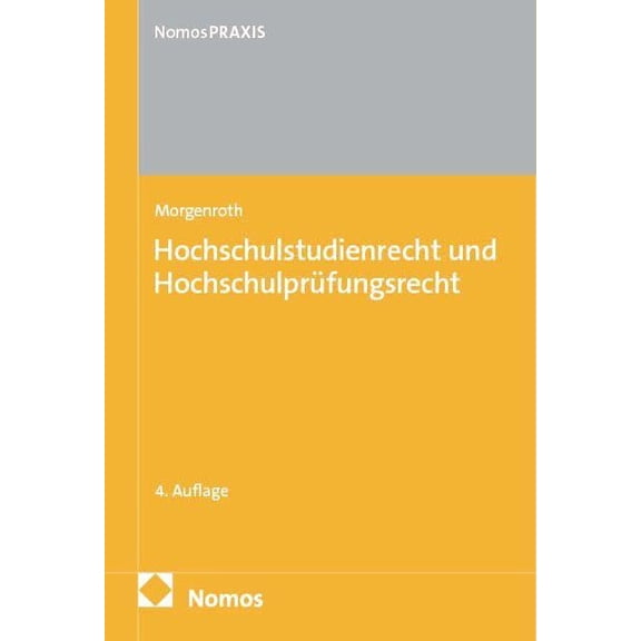 Carsten Morgenroth Hochschulstudienrecht und Hochschulprfungsrecht: Praxishandbuch (Paperback)