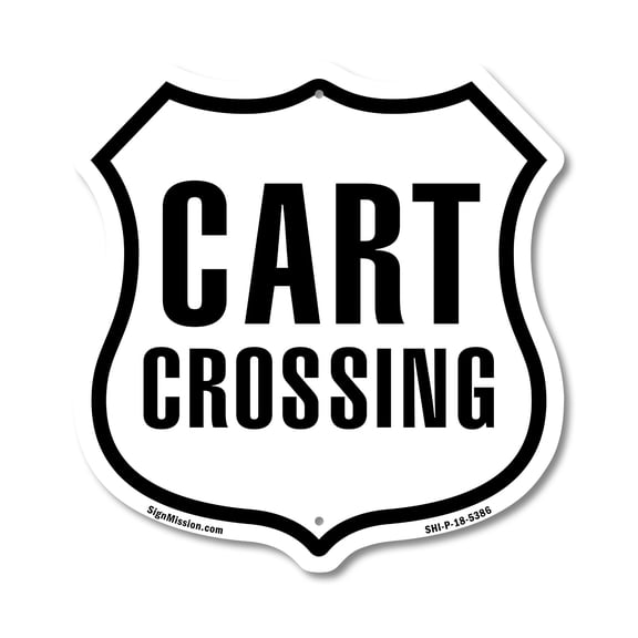 Cart Crossing 12 inch X 12 inch Shield-Shaped Rust-Free Aluminum Metal Sign Weather Resistant Made in the USA