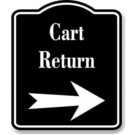 Cart Return Golf Course Right Arrow BLACK Aluminum Composite Sign