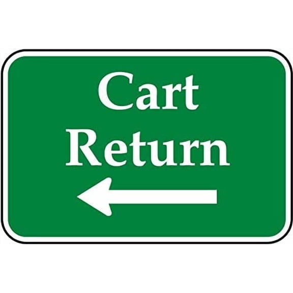 Cart Return (Left Arrow) Sign Property/Recreation Signs Golf Course D2 Metal Tin \8 x 12 Inch for Home or Work