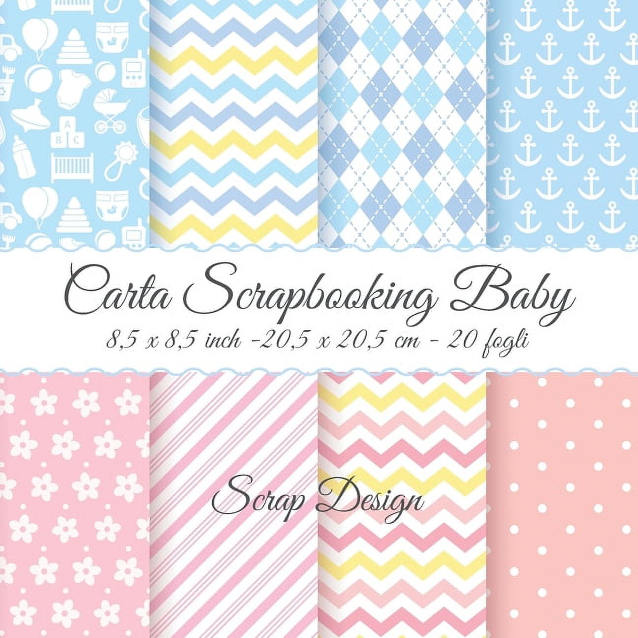  Carta Scrapbooking Baby 8,5 x 8,5 inch - 20,5 x 20,5 cm - 20  fogli - Scrap Design - Libri