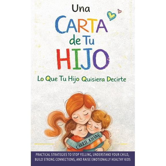Una Carta de Tu Hijo: Lo Que Tu Hijo Quisiera Decirte, (Hardcover)