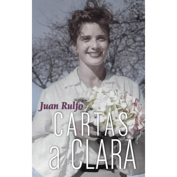 Cartas a Clara: Letters to Clara, Spanish Edition, (Paperback)
