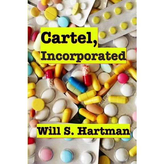 Cartel, Incorporated (Paperback)