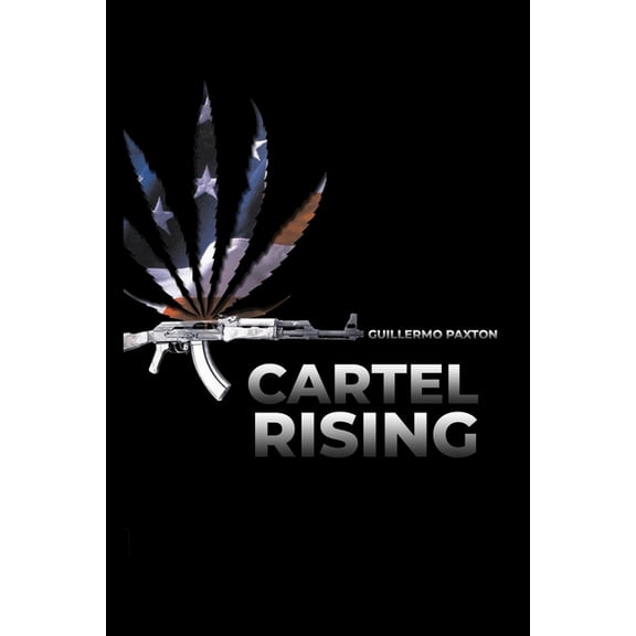 Cartel Rising (Paperback)