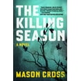 thumbnail image 1 of Carter Blake Thrillers: The Killing Season : A Novel (Paperback), 1 of 1