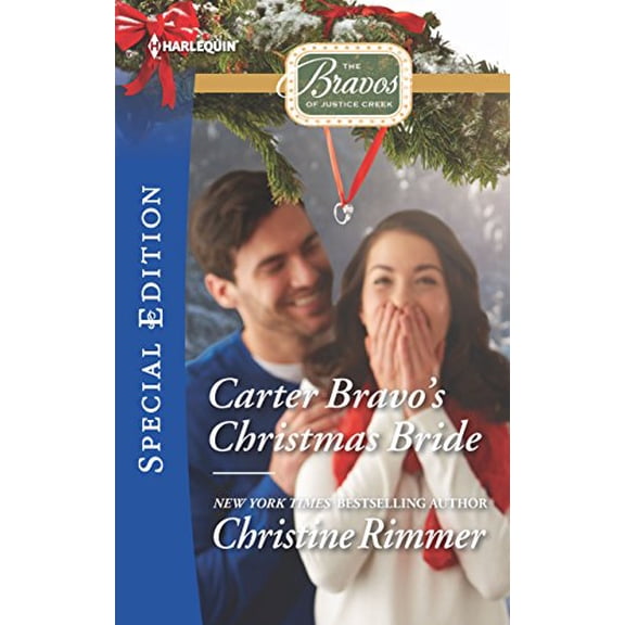 Pre-Owned Carter Bravo's Christmas Bride (The Bravos of Justice Creek) (Unknown) 0373659261 9780373659265