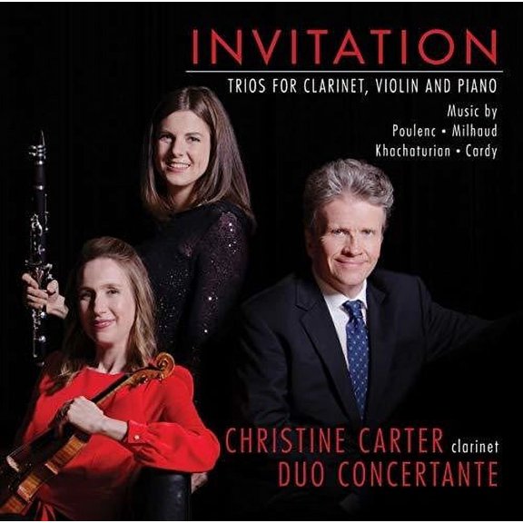 Carter,Christine & Duo Concertante - Invitation: Trios for Carinet Violin & Piano - Classical - CD