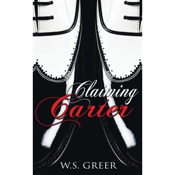 Carter: Claiming Carter (Series #1) (Paperback)