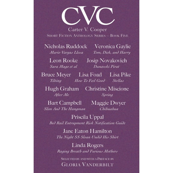 Carter V. Cooper Short Fiction Anthology: CVC5 : Carter V Cooper Short Fiction Anthology (Paperback)