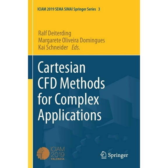 Cartesian Cfd Methods for Complex Applications, (Paperback)