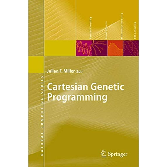 Pre-Owned Cartesian Genetic Programming (Natural Computing Series) Hardcover
