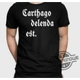 Carthago Delenda Est Shirt