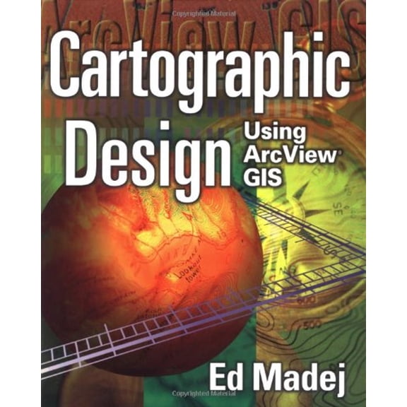 Pre-Owned Cartographic Design Using ArcView GIS (Paperback) 1566901871 9781566901871