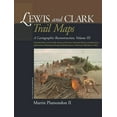 thumbnail image 1 of Cartographic Reconstruction: Lewis and Clark Trail Maps: Columbia River to the Pacific Ocean, and Further Columbia, Marias, and Yellowstone Explorations (Washington/Oregon/Idaho/Montana)--Outbound 180, 1 of 1