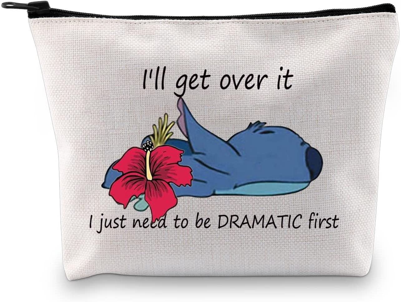 Lustiger Reißverschlussbeutel 'I'll Get Over It I Just Need To Be Dramatic First' – Make-up-Tasche & Kulturtasche