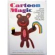 Pre-Owned Cartoon Magic: How to Help Children Discover Their Rainbows Within (Paperback) 094535407X 9780945354079