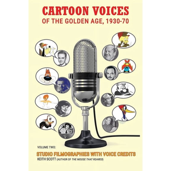 Cartoon Voices of the Golden Age, Vol. 2, (Paperback)