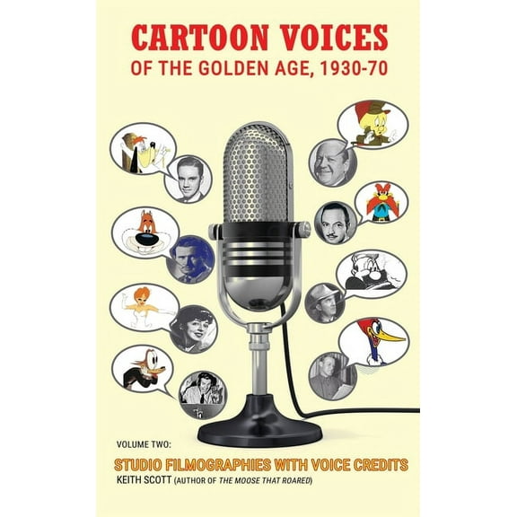 Cartoon Voices of the Golden Age, Vol. 2 (hardback), (Hardcover)