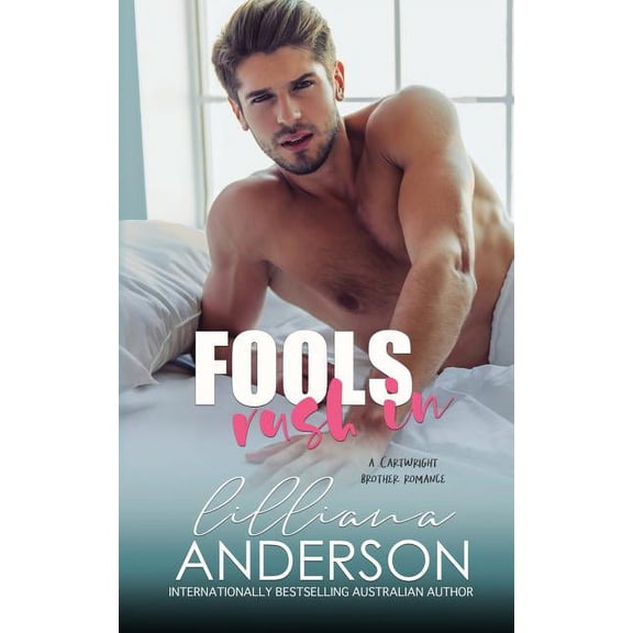 Cartwright Brothers Fools Rush In, Book 2, (Paperback)