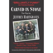 Carved in Stone The Play Paperback