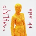 thumbnail image 1 of Carvento Felana - Carvento Felana - Music & Performance - Vinyl, 1 of 1