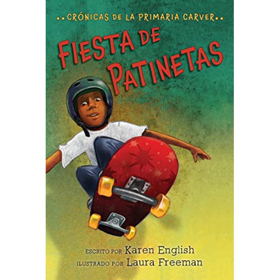 Pre-Owned Carver Chronicles Fiesta de Patinetas: Skateboard Party (Spanish Edition), Book 2, (Paperback)
