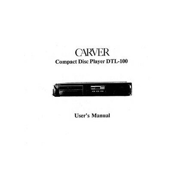 Instruction Manual ONLY for Carver DTL-100 CD Player Owners Manual REPRINT
