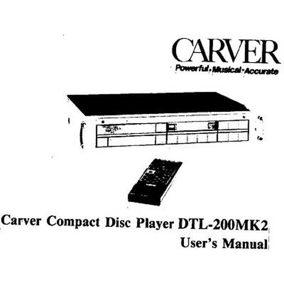 Instruction Manual ONLY for Carver DTL-200 II CD Player Owners Manual REPRINT